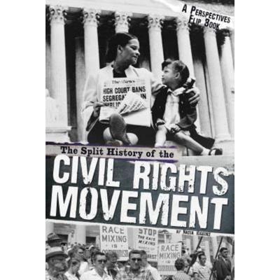 The Split History of the Civil Rights Movement, Taschenbuch von Nadia Higgins, Capstone, 978-0-7565-4792-9