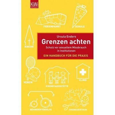Grenzen achten, Taschenbuch von Ursula Enders, Kiepenheuer & Witsch, 978-3-462-04362-4