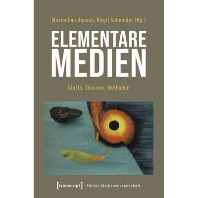 Elementare Medien, Taschenbuch von , Transcript, 978-3-8376-7700-3