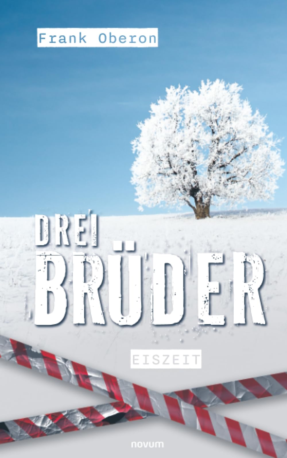 Frank Oberon - Drei Brüder - Eiszeit - Bayernkrimi Band 4 - Preis vom 19.10.2026 19:33:35 h