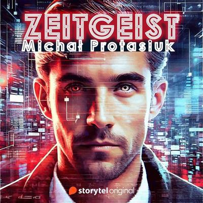 Zeitgeist - Michal Protasiuk, Audio, 9789180683319