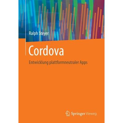 Cordova, Taschenbuch von Ralph Steyer, Springer Fachmedien Wiesbaden GmbH, 978-3-658-16723-3