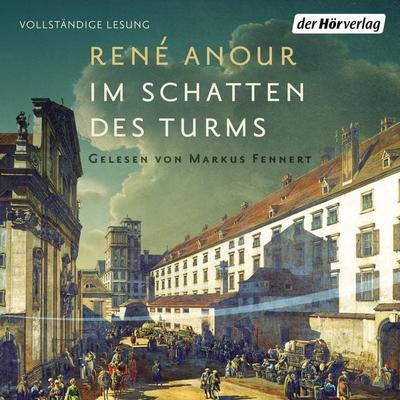 Im Schatten des Turms - René Anour, Audio, 9783844536461