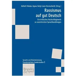 Rassismus auf gut Deutsch, Fachbücher von Adibeli Nduka-Agwu, Antje L. Hornscheidt