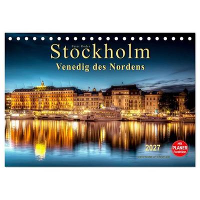 Stockholm - Venedig des Nordens (Tischkalender 2027 DIN A5 quer), CALVENDO Monatskalender