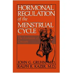 Hormonal Regulation of the Menstrual Cycle, Fachbücher von J. G. Gruhn, R. R. Kazer, J G Gruhn R R Kazer