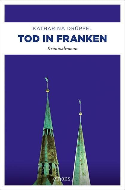 Katharina Drüppel - Tod in Franken - Preis vom 17.10.2026 19:25:27 h