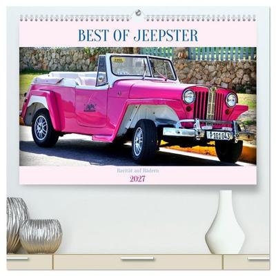 BEST OF JEEPSTER - Rarität auf Rädern (hochwertiger Premium Wandkalender 2027 DIN A2 quer), Kunstdruck in Hochglanz