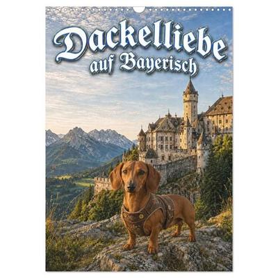 Dackelliebe auf Bayerisch (Wandkalender 2027 DIN A3 hoch), CALVENDO Monatskalender