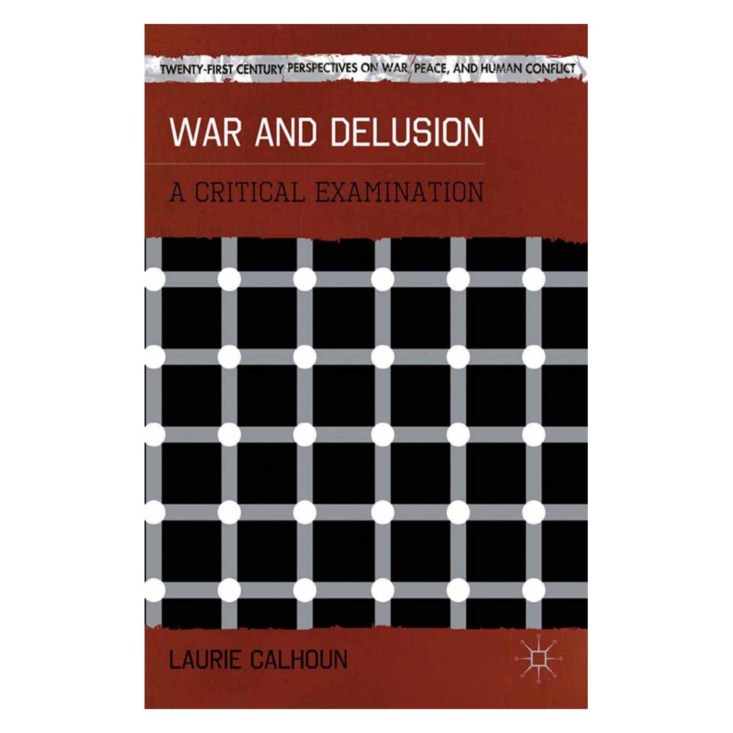 Springer War and Delusion (Englisch, Softcover, L Calhoun, L. Calhoun) (55836755)