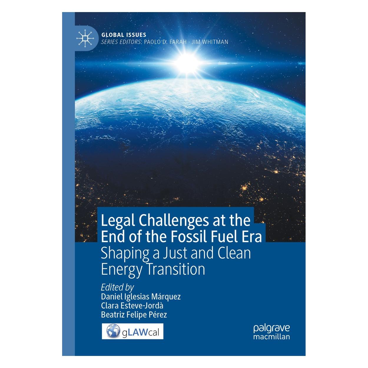 Springer Legal Challenges at the End of the Fossil Fuel Era (Englisch, Hardcover, Beatriz Felipe Pérez, Clara Esteve-Jordà, Daniel Iglesias Márquez) (9783031617652)