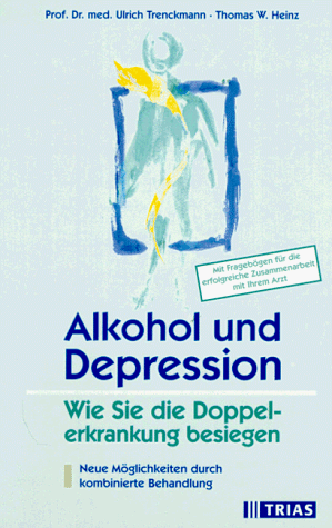 Ulrich Trenckmann - Alkohol und Depression: Wie Sie die Doppelerkrankung besiegen - Preis vom 30.09.2026 22:30:23 h