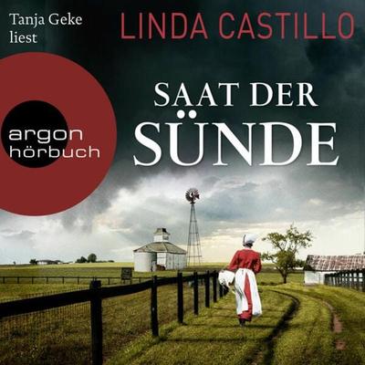 Saat der Sünde - Linda Castillo, Audio, 9783732406906