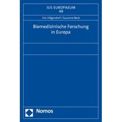 Biomedizinische Forschung in Europa, Taschenbuch von , Nomos, 978-3-8329-5484-0