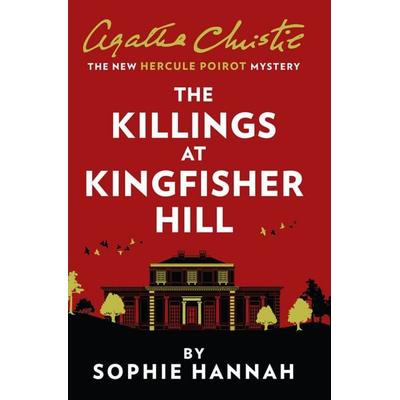 The Killings at Kingfisher Hill, Taschenbuch von Sophie Hannah, HarperCollins, 978-0-00-826456-7