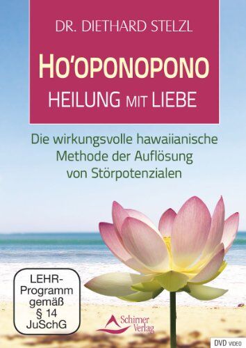 Ho`oponopono - Heilen mit Liebe - Die wirkungsvolle hawaiianische Methode der Auflösung von Störpotentialen - Preis vom 11.10.2026 15:43:13 h