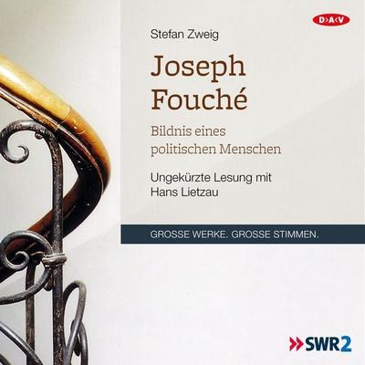 Joseph Fouché. Bildnis eines politischen Menschen - Stefan Zweig, Audio, 4057664021243