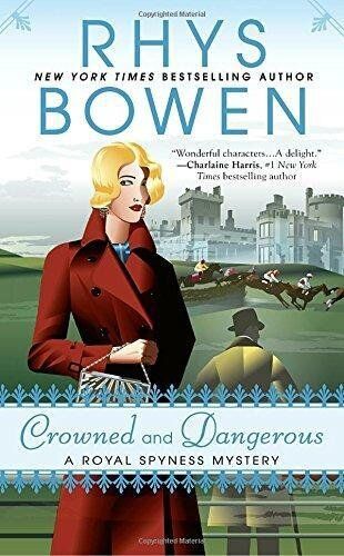 Rhys Bowen - Crowned and Dangerous (A Royal Spyness Mystery, Band 10) - Preis vom 06.10.2026 07:26:00 h