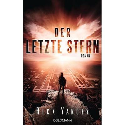 Der letzte Stern, Gebundene Ausgabe von Rick Yancey, Goldmann