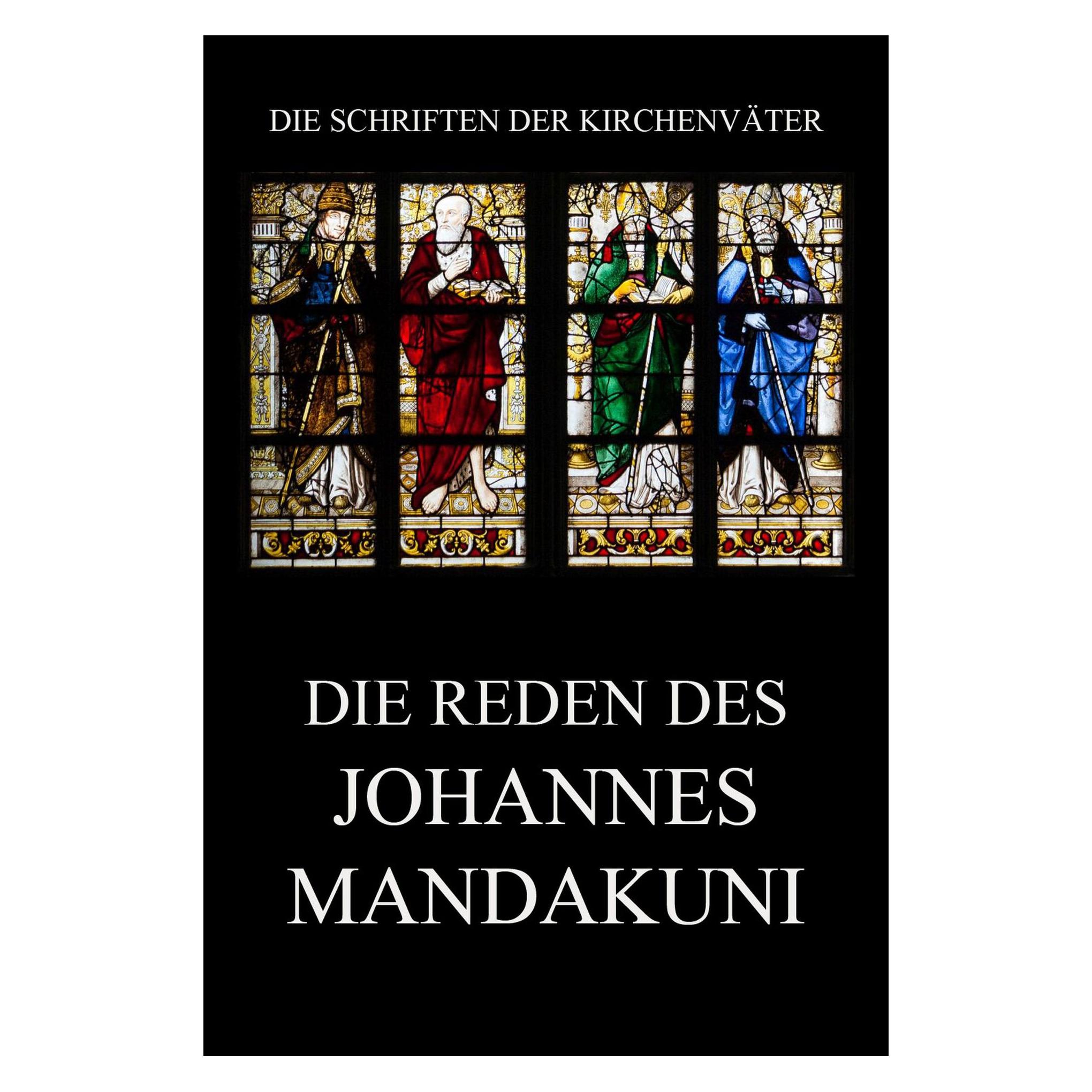 Jazzybee Die Reden des Johannes Mandakuni (Deutsch, Softcover, Jürgen Beck) (56183304)