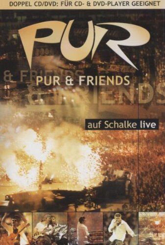 Pur - Pur & Friends auf Schalke live (Doppel-DVD plus) - Preis vom 08.10.2026 07:26:42 h