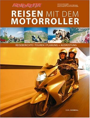 Karl Schmoll - Reisen mit dem Motorroller - Preis vom 09.10.2026 07:28:09 h