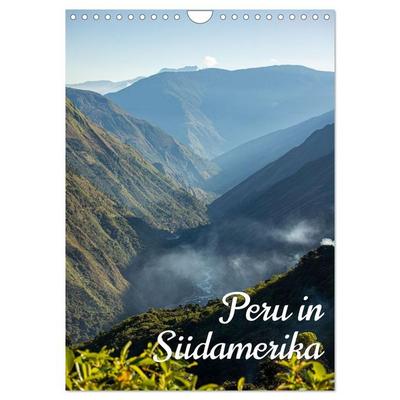 Peru in Südamerika (Wandkalender 2026 DIN A4 hoch), CALVENDO Monatskalender
