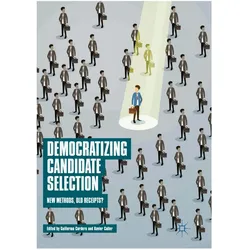 Democratizing Candidate Selection, Fachbücher von Xavier Coller, Guillermo Cordero