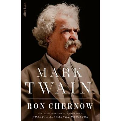 Mark Twain, Gebundene Ausgabe von Ron Chernow, Penguin Books Ltd, 978-0-241-77734-3