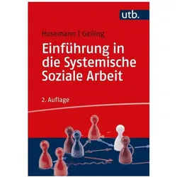 Einführung in die Systemische Soziale Arbeit, Fachbücher von Wilfried Hosemann