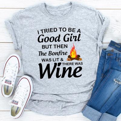 ForAllApparel I Tried To Be A Good Girl But Then The Bonfire Was Lit And There Was Wine Sport Grey 3XL
