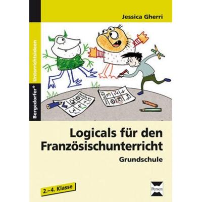 Logicals für den Französischunterricht, Taschenbuch von Jessica Gherri, Persen Verlag in der AAP Lehrerwelt GmbH, 978-3-403-23088-5