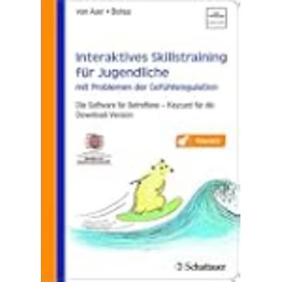 Interaktives Skillstraining für Jugendliche mit Problemen der Gefühlsregulation