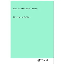 Ein Jahr in Italien, Ratgeber von Adolf Wilhelm Theodor Stahr
