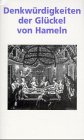 Denkwürdigkeiten der Glückel von Hameln. - Denkwürdigkeiten der Glückel von Hameln - Preis vom 14.10.2026 23:07:16 h