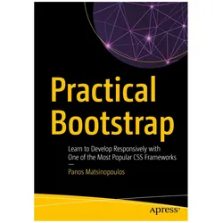 Practical Bootstrap, Fachbücher von Panos Matsinopoulos