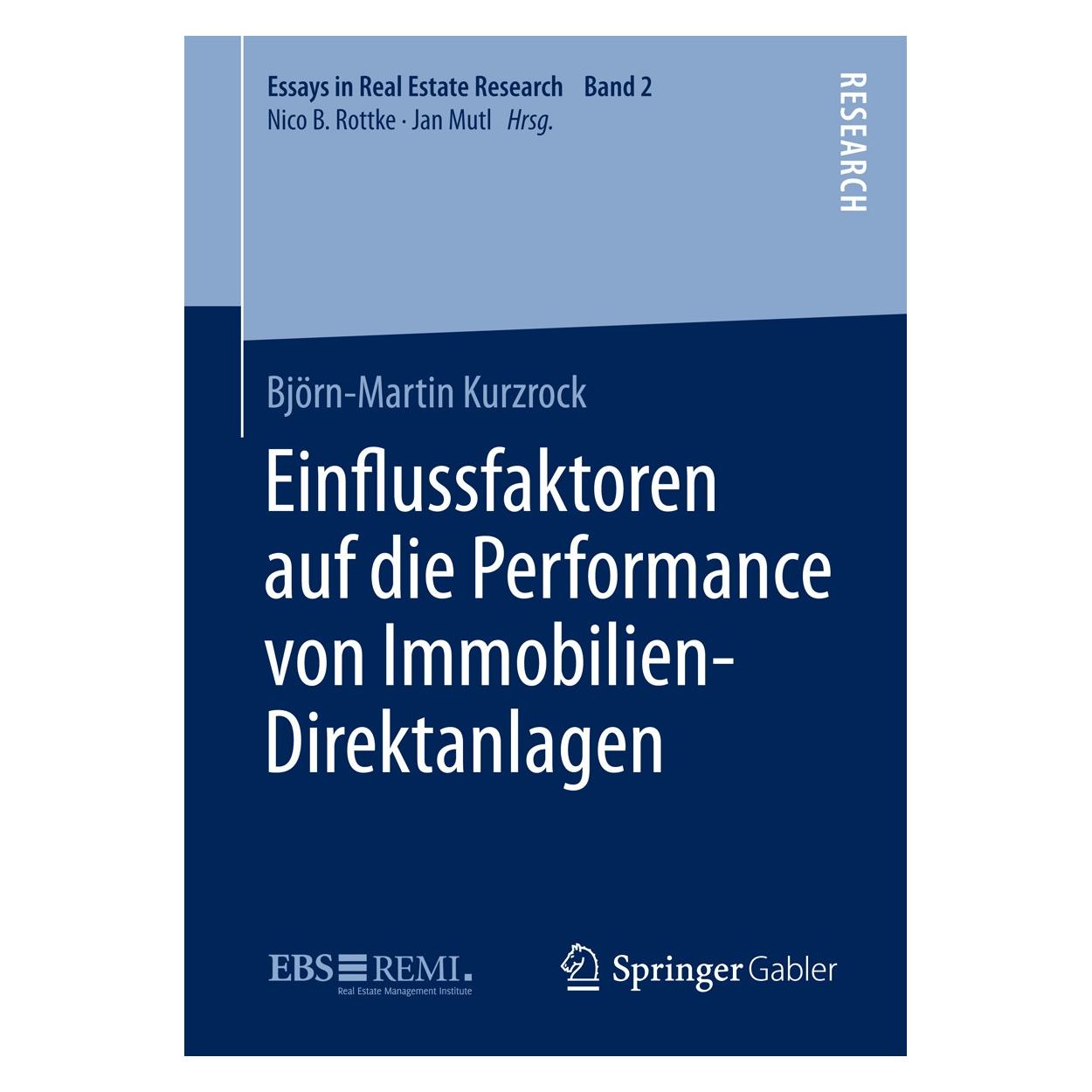 Gabler Einflussfaktoren auf die Performance von Immobilien-Direktanlagen (Deutsch, Hardcover, Björn-Martin Kurzrock) (9783658102289)