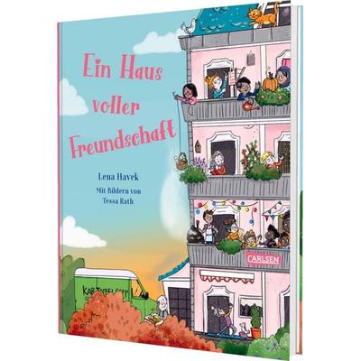 Ein Haus voller Freundschaft, Gebundene Ausgabe von Lena Havek, Carlsen, 978-3-551-52220-7