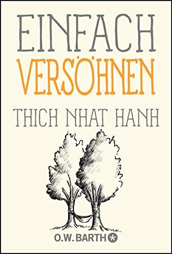 Thich Nhat Hanh - Einfach versöhnen - Preis vom 30.09.2026 09:01:18 h