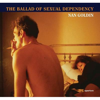 Nan Goldin: The Ballad of Sexual Dependency, Gebundene Ausgabe von Nan Goldin,Heiferman Marvin,Mark Holborn,Suzanne Fletcher, Ingram Publishers