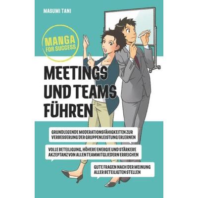 Manga for Success - Meetings und Teams führen, Taschenbuch von Masumi Tani, Wiley-VCH, 978-3-527-51161-7