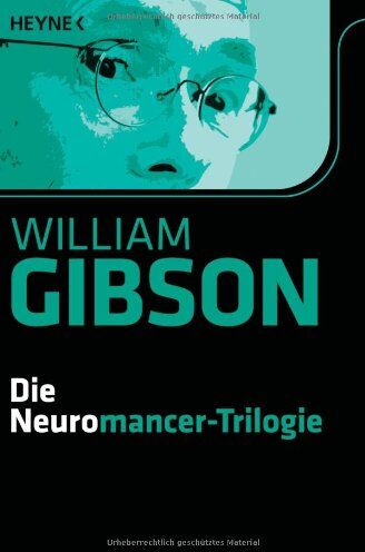 William Gibson - Die Neuromancer-Trilogie - Preis vom 16.10.2026 11:41:07 h