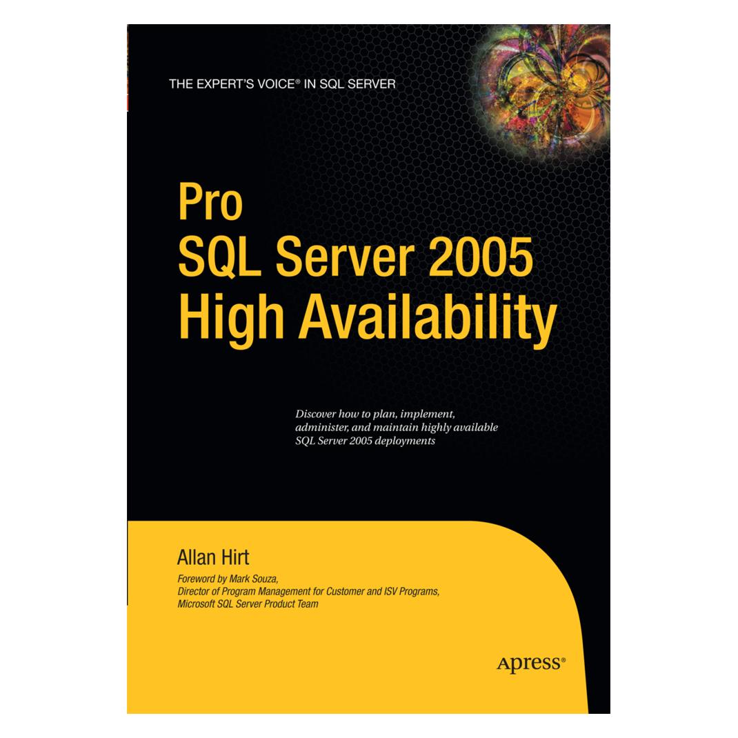 Springer Pro SQL Server 2005 High Availability (Englisch, Softcover, Allan Hirt) (55581036)