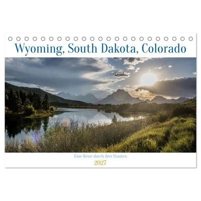 Wyoming, South Dakota Colorado (Tischkalender 2027 DIN A5 quer), CALVENDO Monatskalender