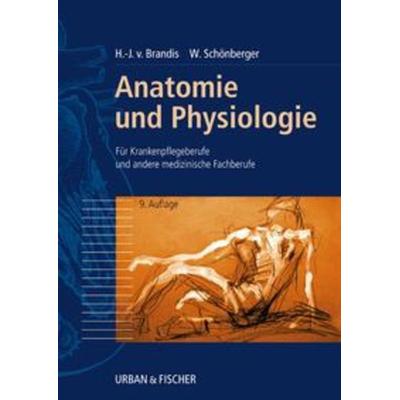 Brandis, H: Anatomie/Physiologie/Krankenpfl., Taschenbuch von Hans-Joachim Brandis,Winfried Schönberger, Urban & Fischer in Elsevier