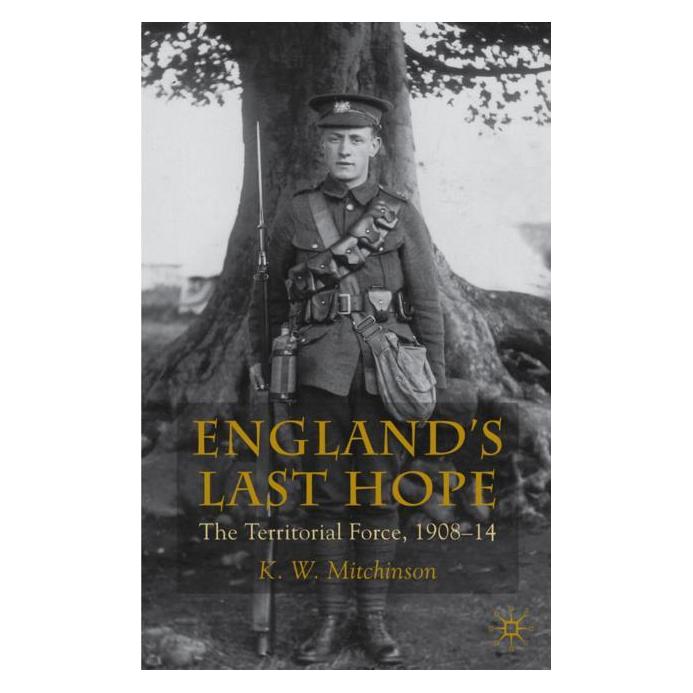 Palgrave Macmillan Uk Mitchinson:England's Last Hope (Englisch, Hardcover, K. Mitchinson) (55186522)