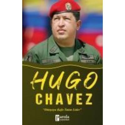 Hugo Chavez, Taschenbuch von Turan Tektas, Parola Yayinlari