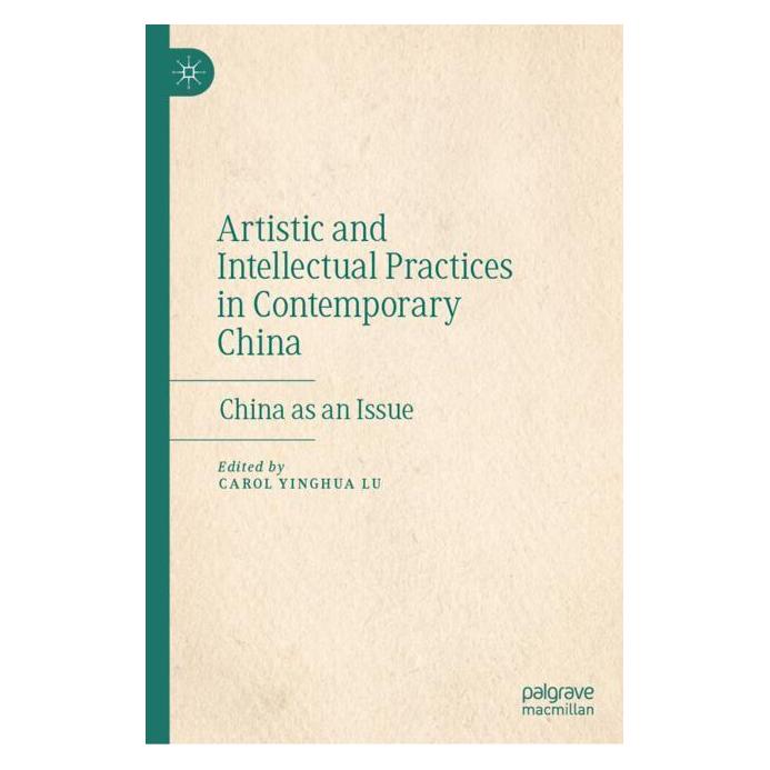 Springer Artistic and Intellectual Practices in Contemporary China (Englisch, Hardcover) (61645562)