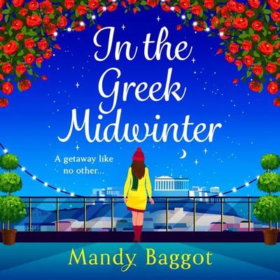 In the Greek Midwinter - Mandy Baggot, Audio, 9781805493662