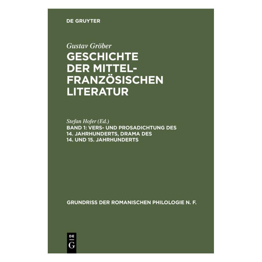 De Gruyter Gustav Gröber: Geschichte der mittelfra (Deutsch, Hardcover, Gustav Gröber) (67774556)